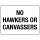621 - No Hawkers or Canvassers - 300mm x 225mm