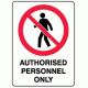 948 - Authorised Personnel Only - 225mm x 300mm